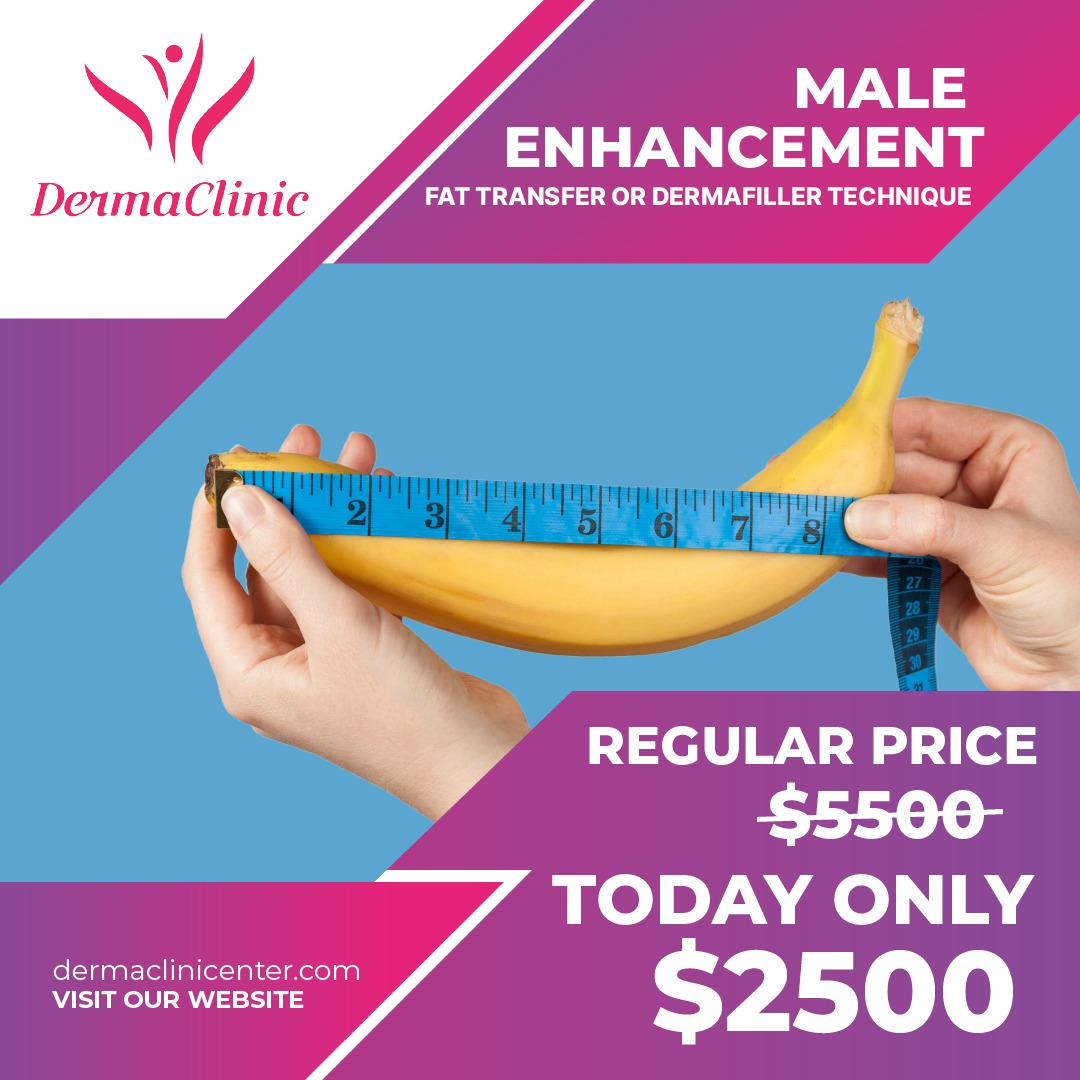 PENIS ENLARGEMENT DermaClinic Center